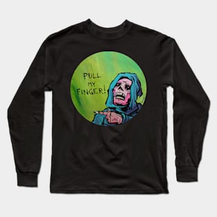 Pull my Finger Long Sleeve T-Shirt